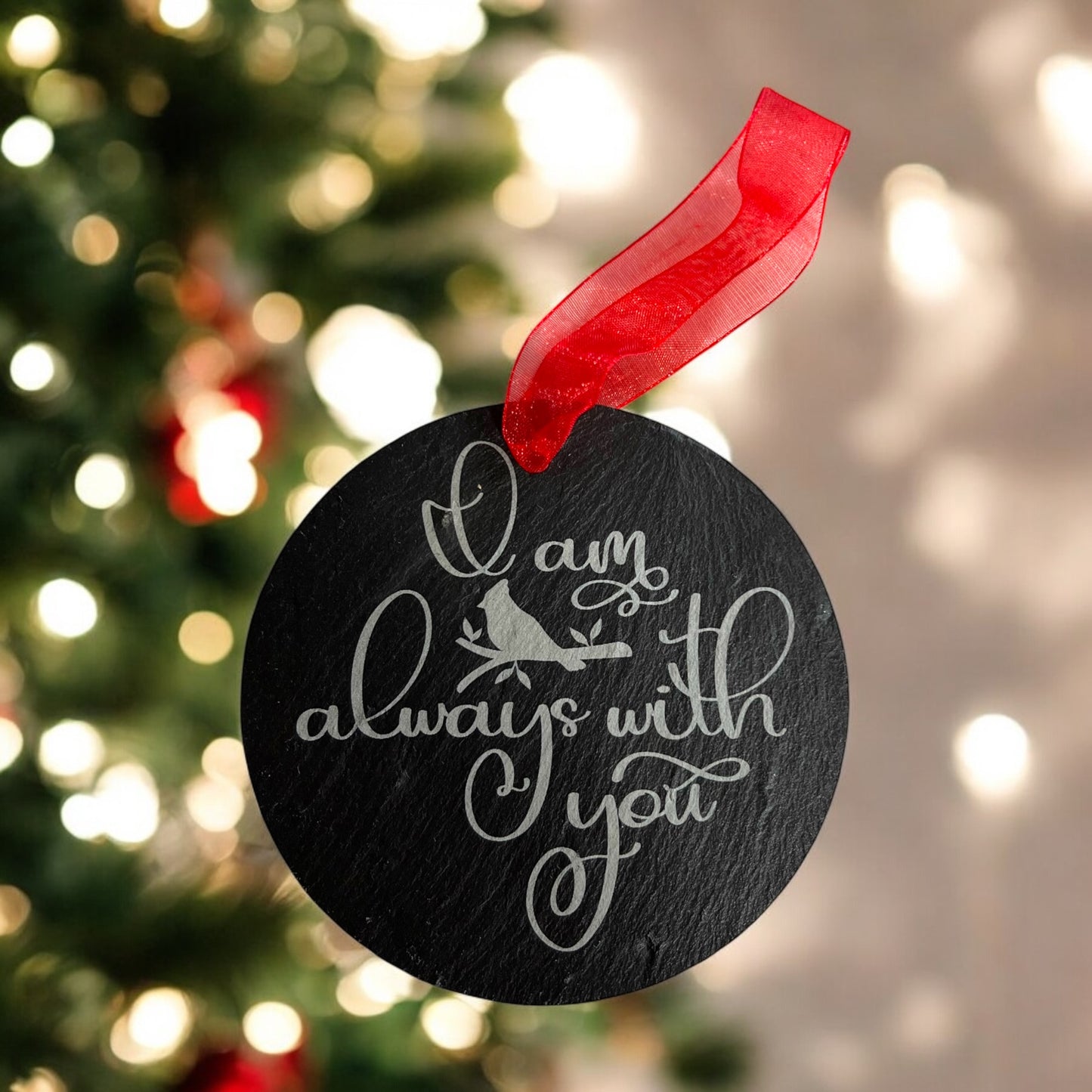 I'll Always Be With You Ornament